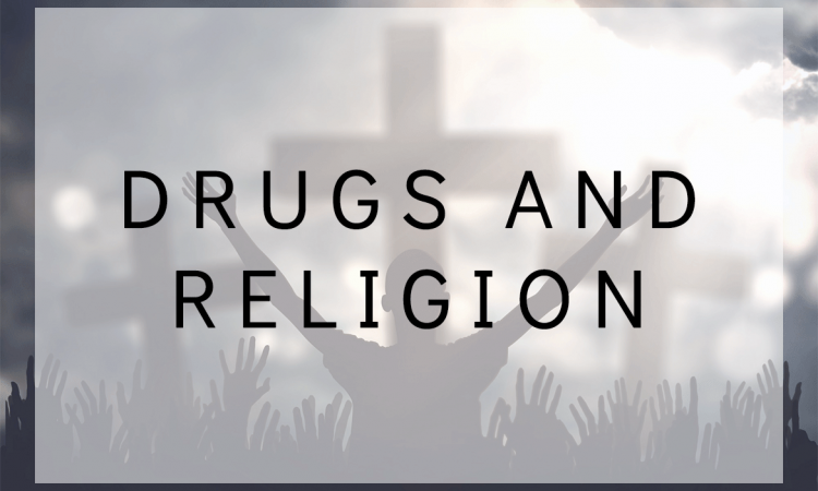Drugs and religion